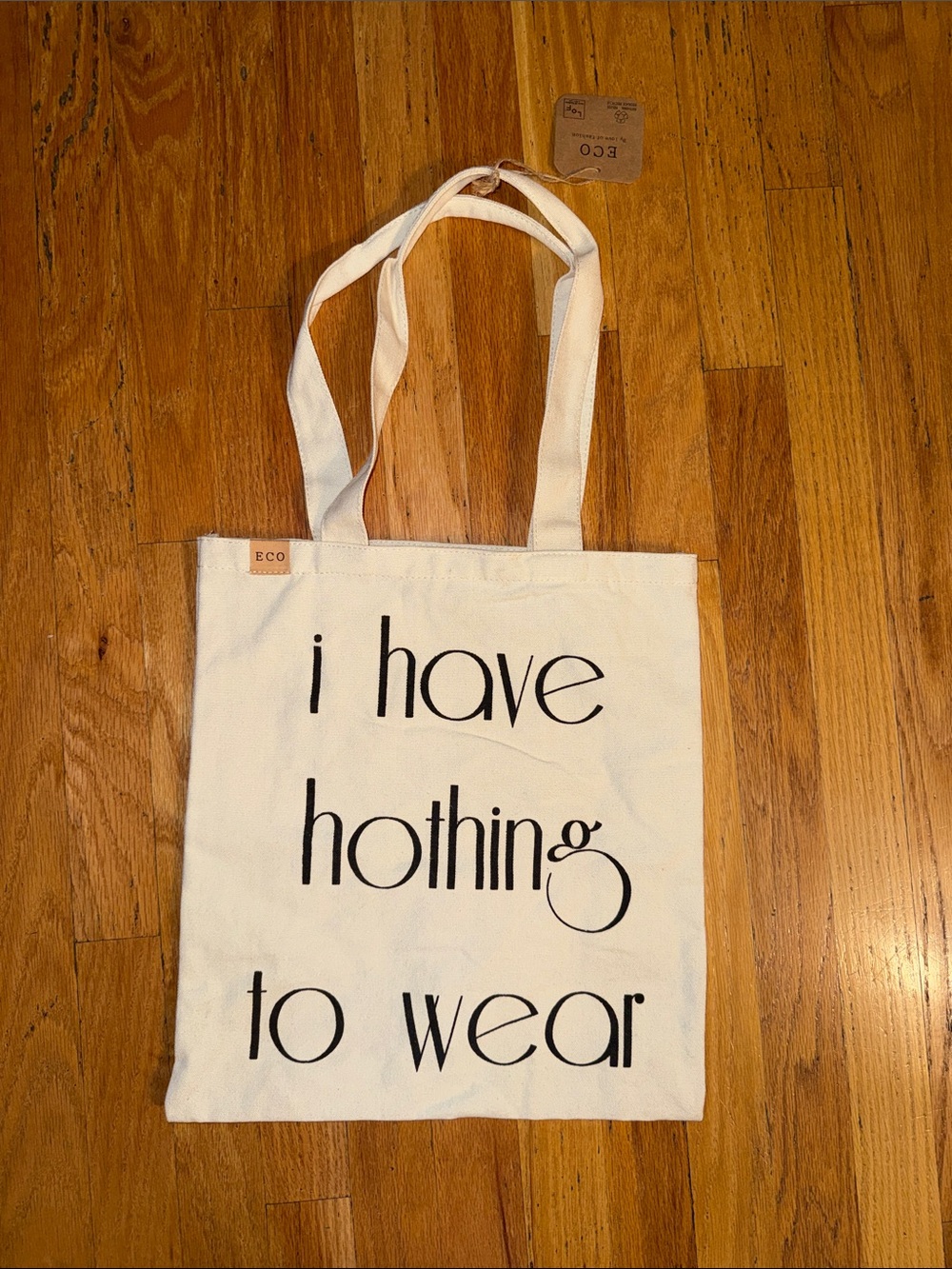 Canvas I HAVE NOTHING TO WEAR Tote Bag